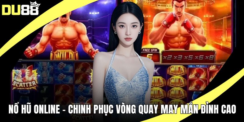Nổ hũ online