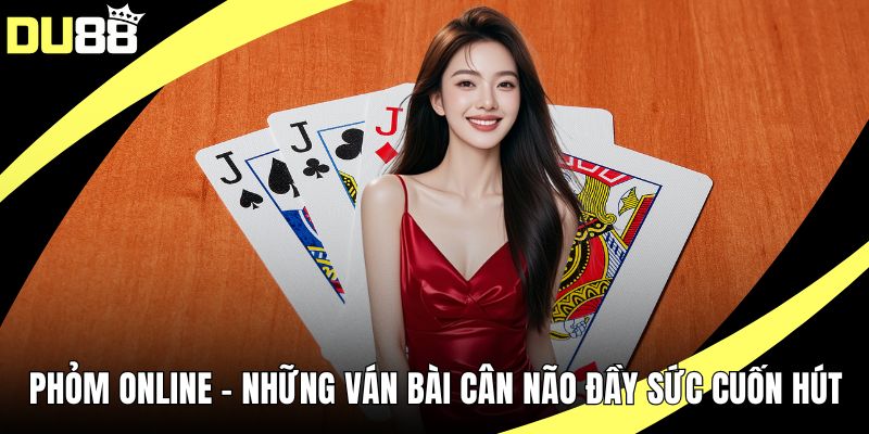 Phỏm online
